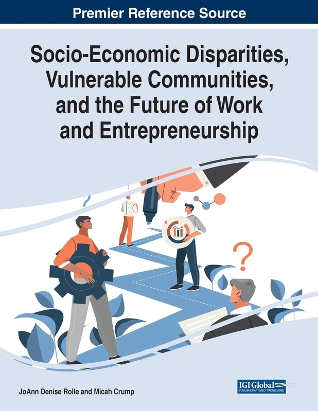 Socio-Economic Disparities, Vulnerable Communities, and the Future of Work and Entrepreneurship - Image 1