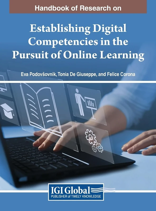 Establishing Digital Competencies in the Pursuit of Online Learning