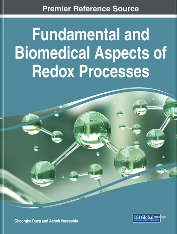 Handbook of Research on Fundamental and Biomedical Aspects of Redox Processes