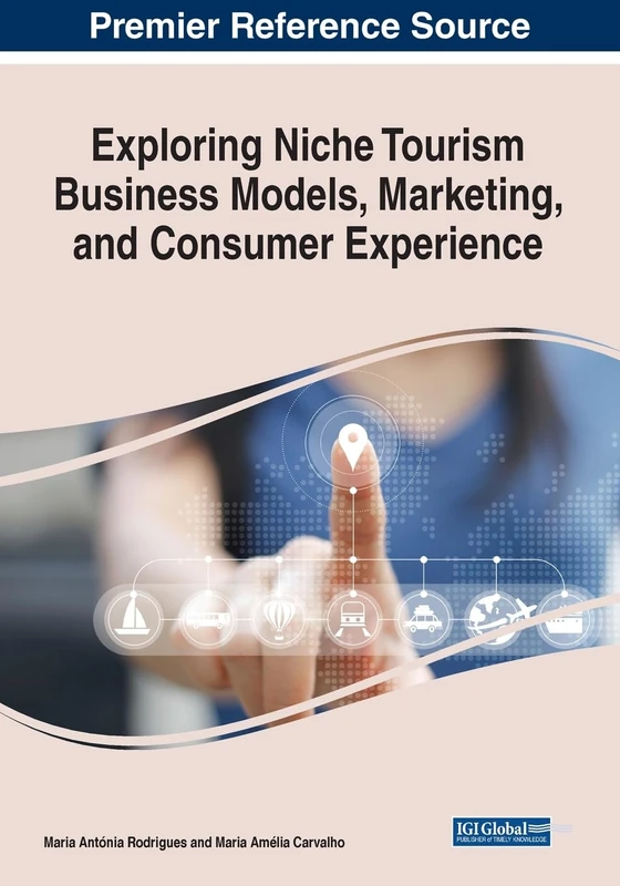 IGI Global - Exploring Niche Tourism Business Models Book