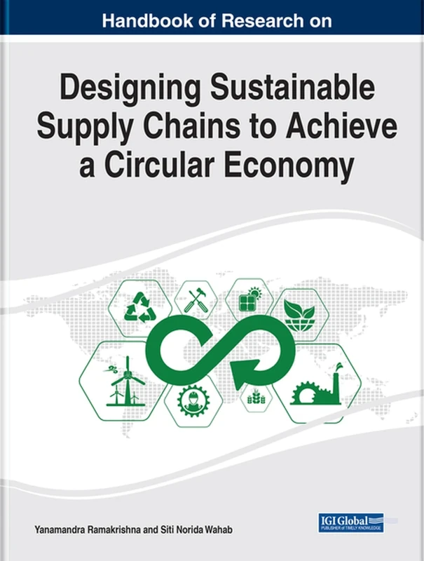 Designing Sustainable Supply Chains to Achieve a Circular Economy