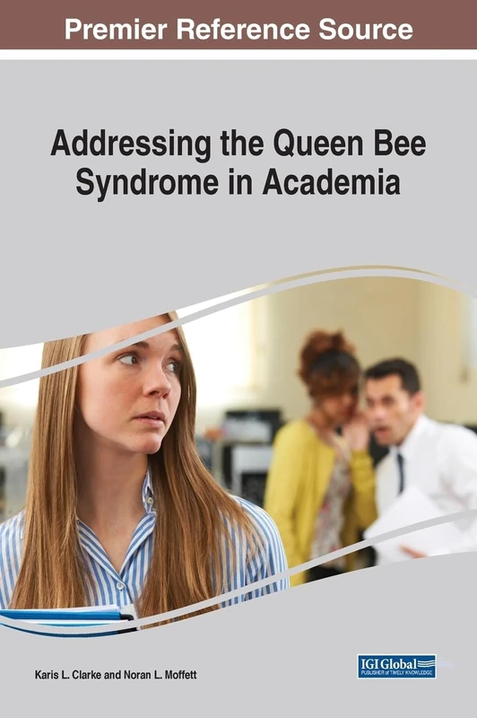 Addressing the Queen Bee Syndrome in Academia: Searching for Sisterhood in the Professoriate - Image 1