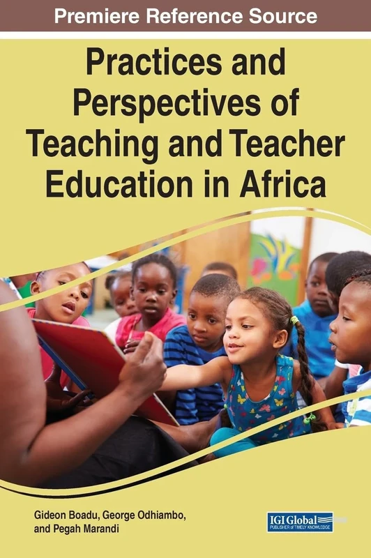Handbook of Research on Teaching and Teacher Education in Africa