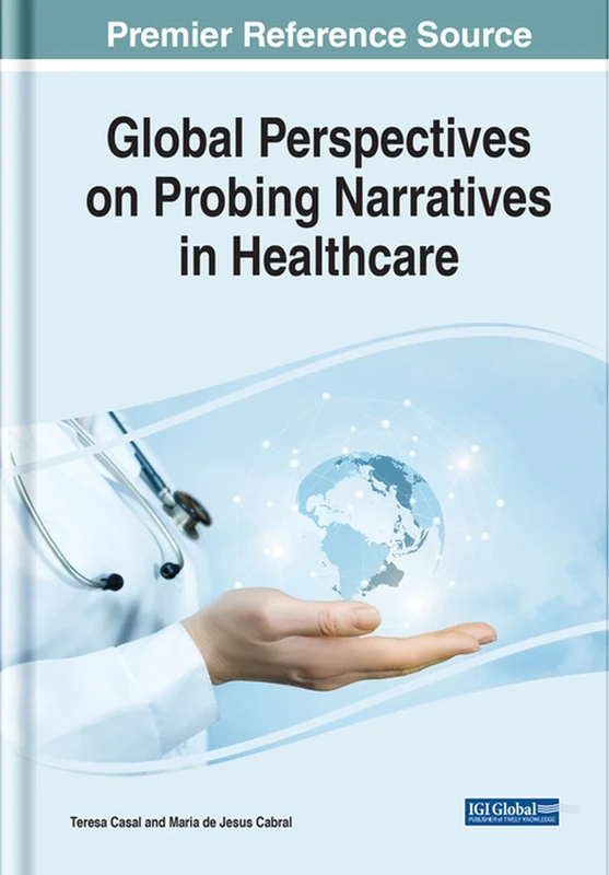 Global Perspectives on Probing Narratives in Healthcare