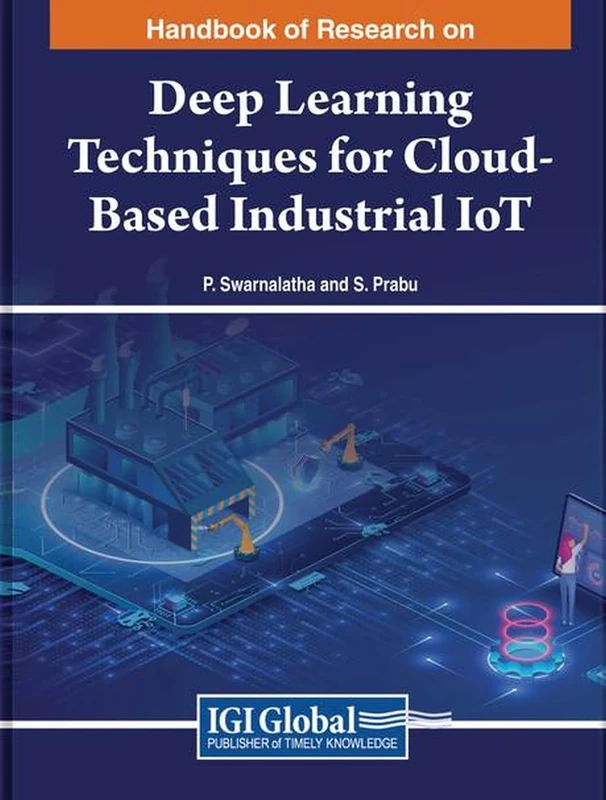 Deep Learning Techniques for Cloud-Based Industrial IoT