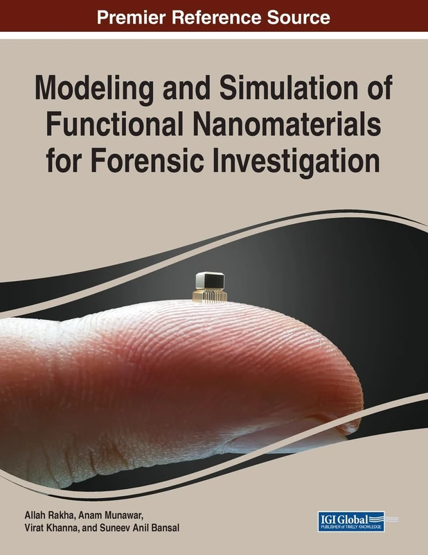 Modeling and Simulation of Functional Nanomaterials for Forensic Investigation - Image 1