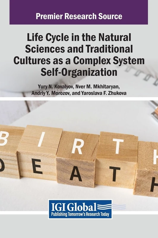 Life Cycle in the Natural Sciences and Traditional Cultures as a Complex System Self-Organization - Image 1