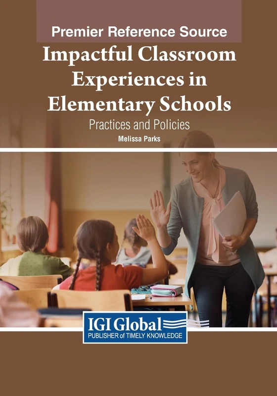 Information Science Reference - Impactful Classroom Experiences