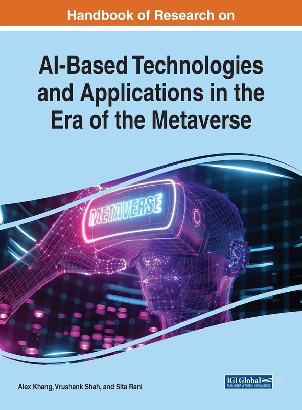 AI-Based Technologies and Applications in the Era of the Metaverse