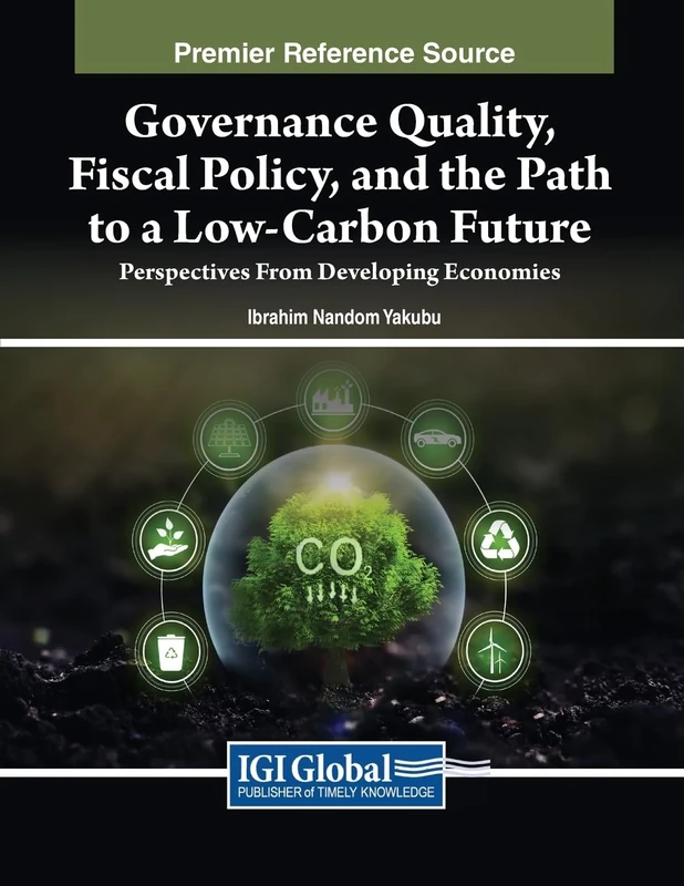 Governance Quality, Fiscal Policy, and the Path to a Low-Carbon Future: Perspectives From Developing Economies