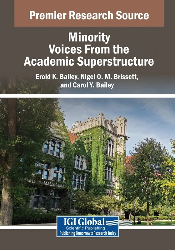 Minority Voices From the Academic Superstructure (Advances in Educational Marketing, Administration, and Leadership)