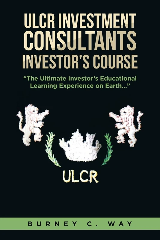 Xlibris US ULCR Investment Consultants Investors Course Book