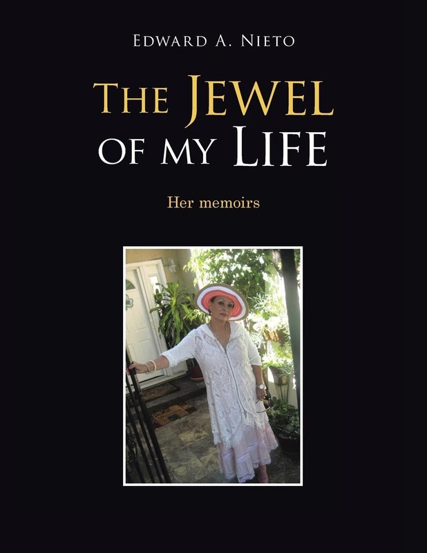 The Jewel of my Life: Her memoirs