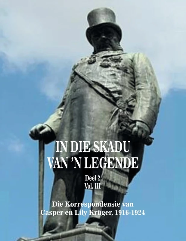 In Die Skadu Van 'n Legende: Deel 2 Volume III: 3