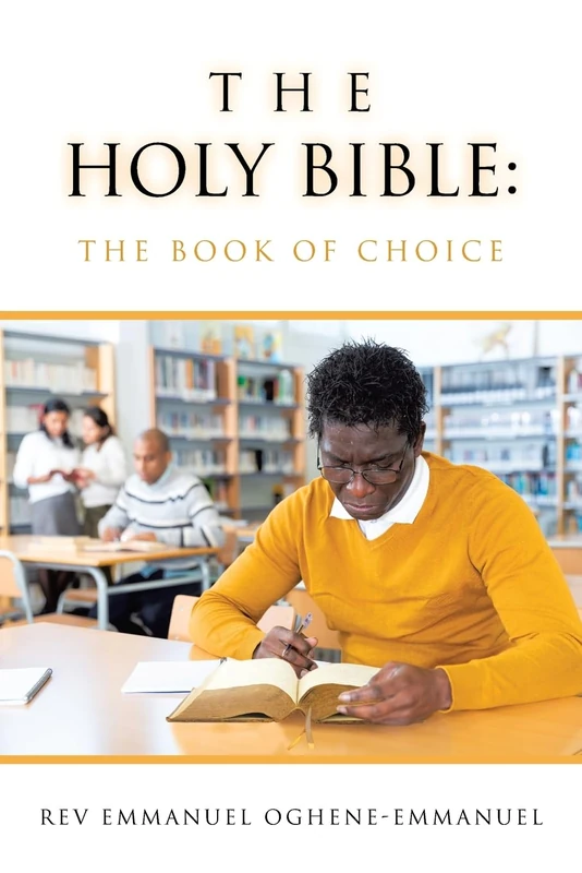 The Holy Bible: The Book of Choice