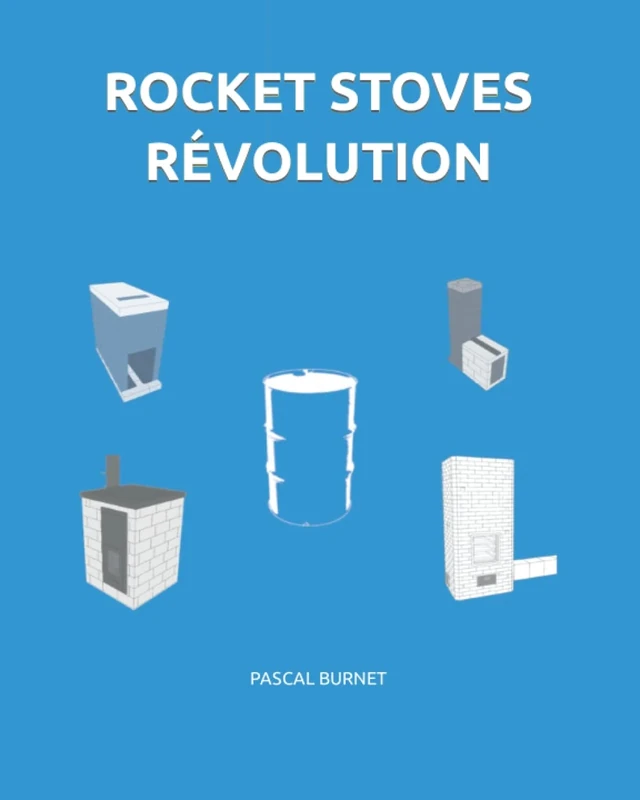 ROCKET STOVES RÉVOLUTION