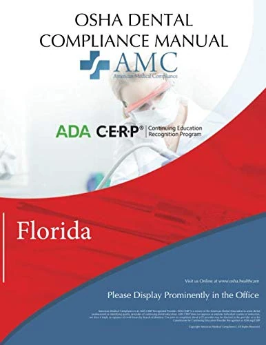 OSHA Dental Compliance Manual: Florida