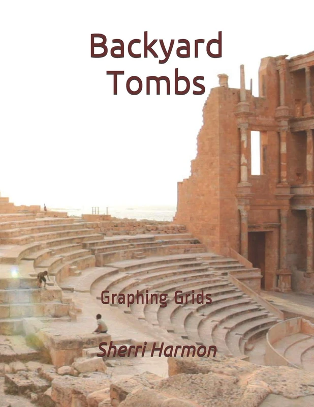 Backyard Tombs: Graphing Grids: 4 (Equatorial Scenes)