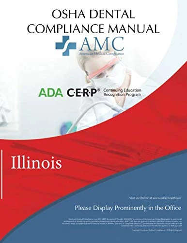 OSHA Dental Compliance Manual: Illinois