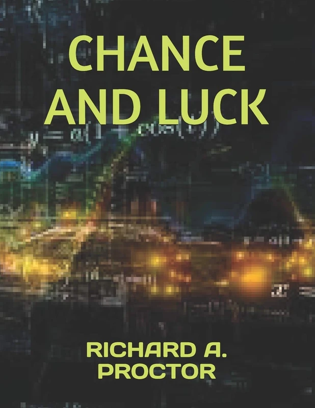 CHANCE AND LUCK