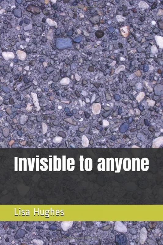 Invisible to anyone