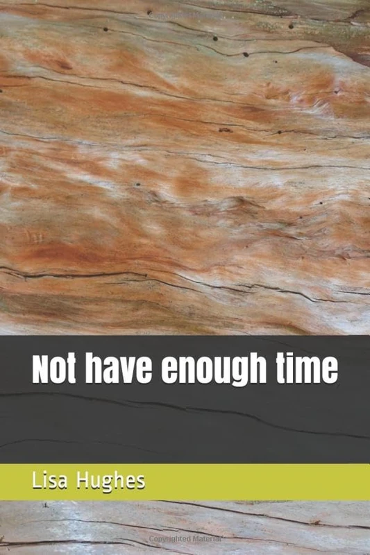 Not have enough time