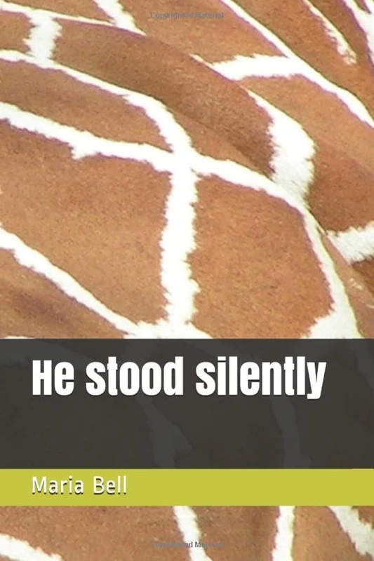 He stood silently