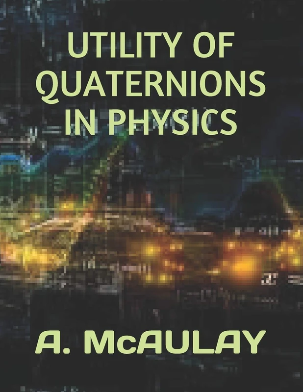 UTILITY OF QUATERNIONS IN PHYSICS