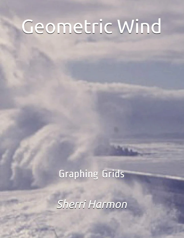 Geometric Wind: Graphing Grids: 5 (Piers of Growth)
