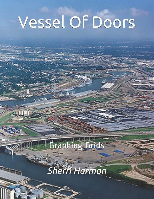 Vessel Of Doors: Graphing Grids: 6 (Piers of Growth)