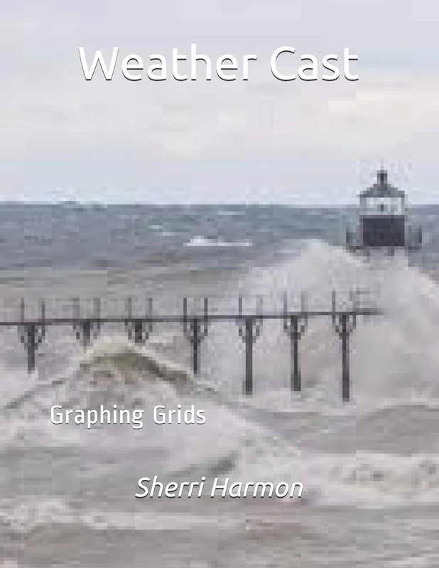 Weather Cast: Graphing Grids: 12 (Piers of Growth)