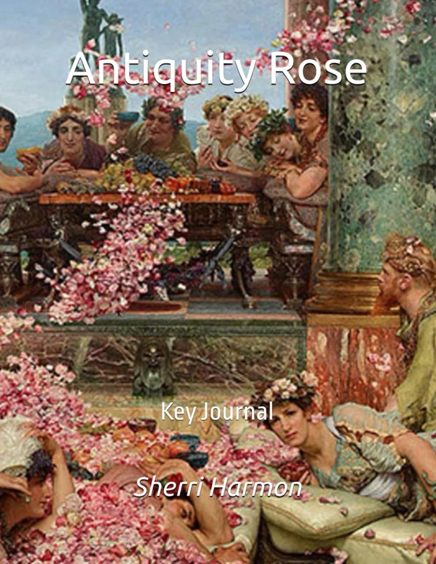 Antiquity Rose: Key Journal (Land of Origin)