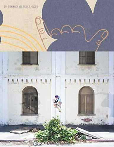 Stoke Much Vol 2 Issue 2: Skate Is Art (If You Want It)