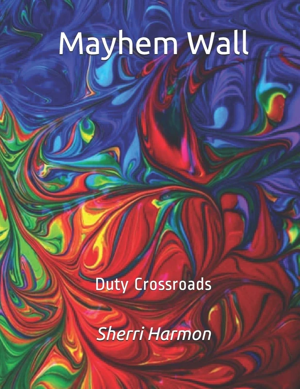 Mayhem Wall: Duty Crossroads: 2 (Mirror of Illusions)