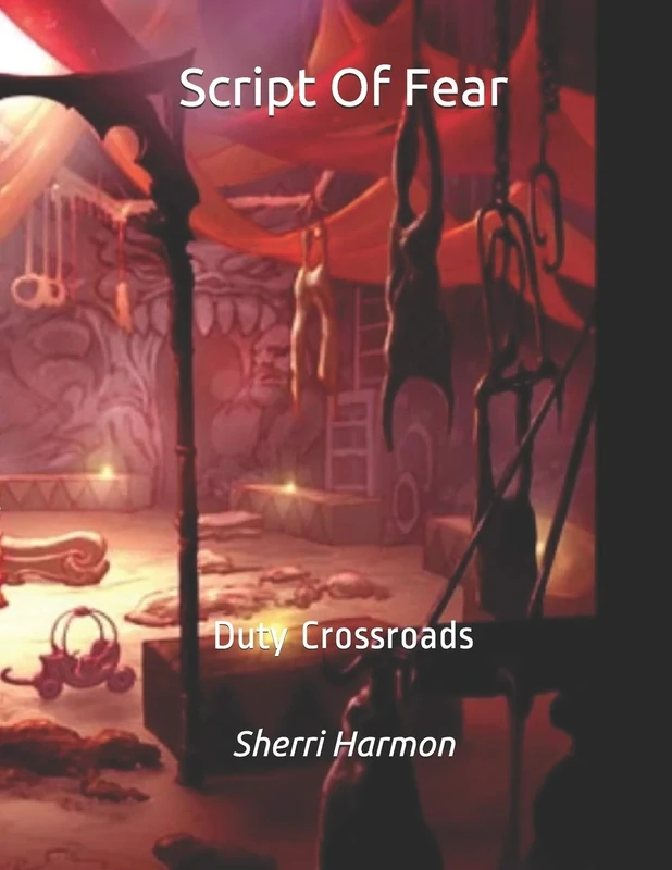 Script Of Fear: Duty Crossroads: 7 (Mirror Of Illusions)