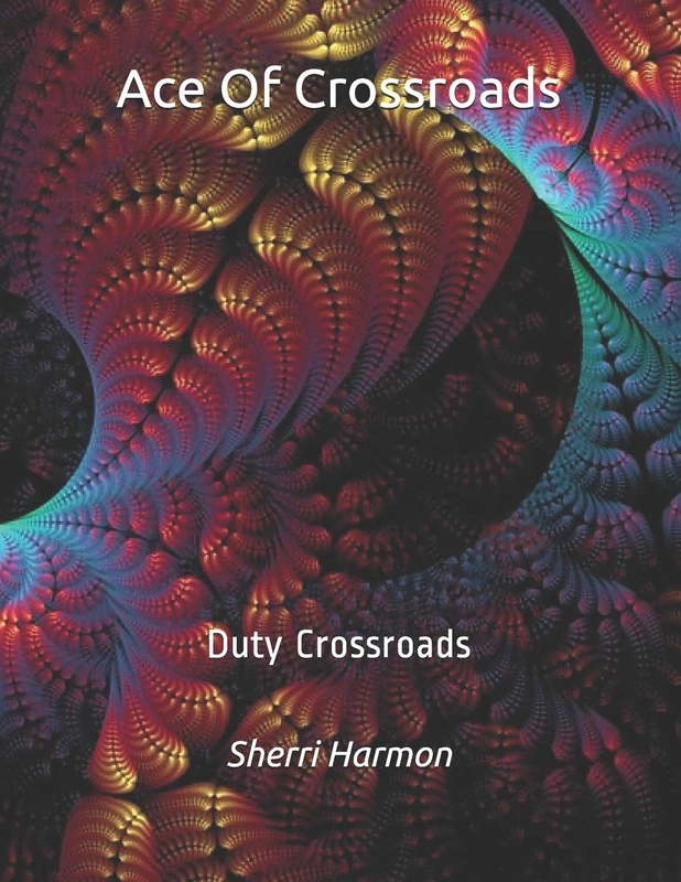 Ace Of Crossroads: Duty Crossroads: 14 (Mirror of Illusions)