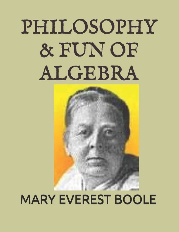 PHILOSOPHY & FUN OF ALGEBRA