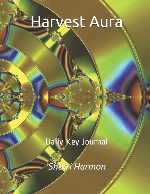 Harvest Aura: Daily Key Journal (Plateaus of Abundance)