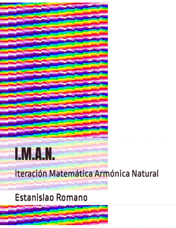 I.M.A.N.: Iteración Matemática Armónica Natural - Image 1