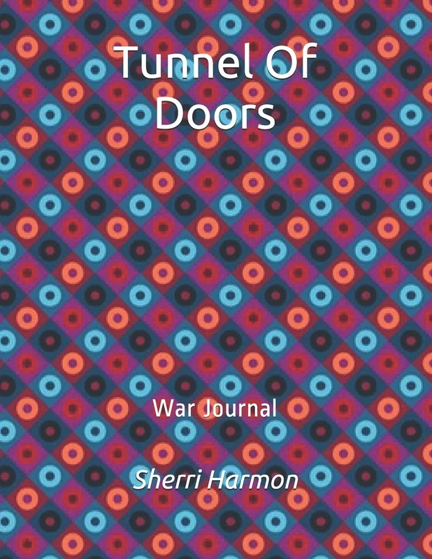 Tunnel Of Doors: War Journal (Mountain Lion)