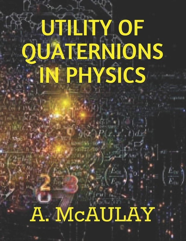 UTILITY OF QUATERNIONS IN PHYSICS