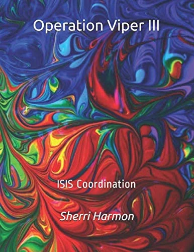 Operation Viper III: ISIS Coordination