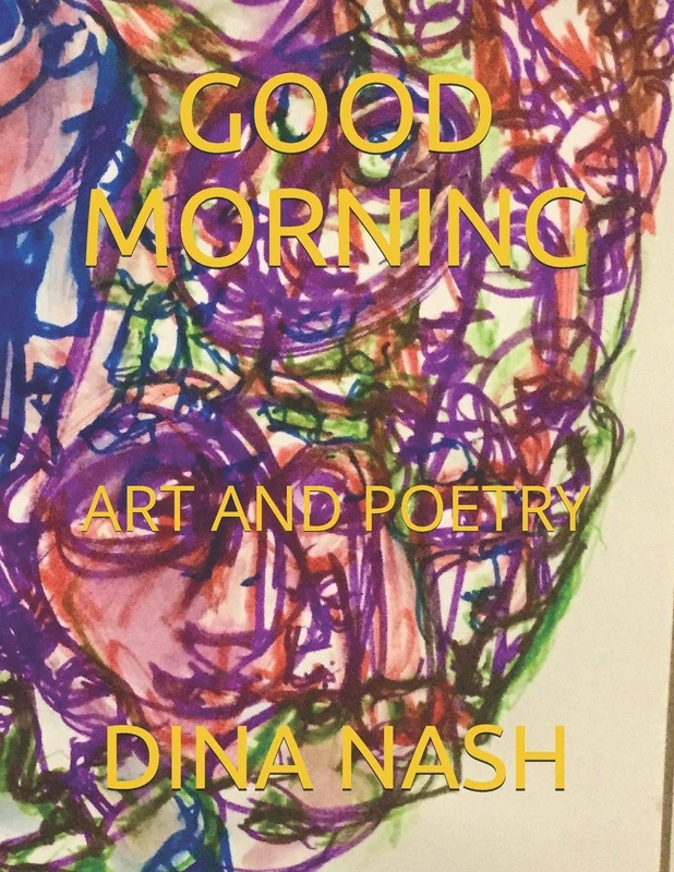 GOOD MORNING: ART AND POETRY