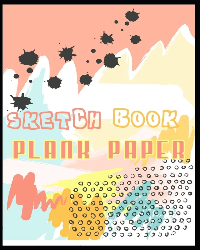 SKETCH BOOK: A Large Notebook With Blank Paper for Drawing, Writing, Painting, Sketching, 100 Pages, 8x10