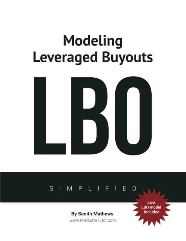 Modeling Leveraged Buyouts ~ Simplified: 1