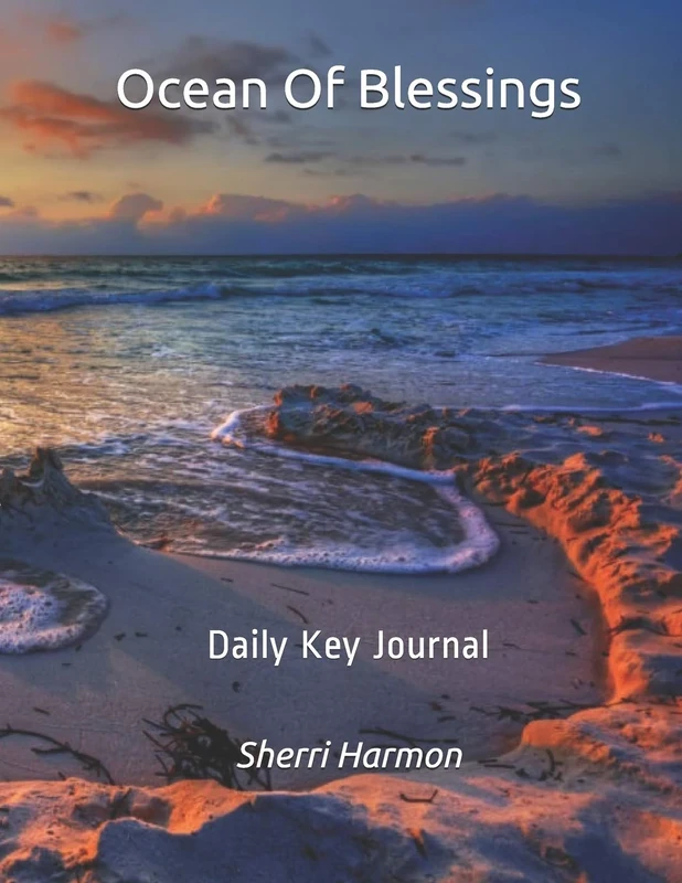 Ocean Of Blessings: Daily Key Journal (Plateaus of Abundance)