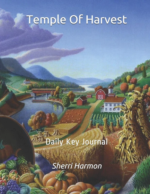 Temple Of Harvest: Daily Key Journal (Plateaus of Abundance)