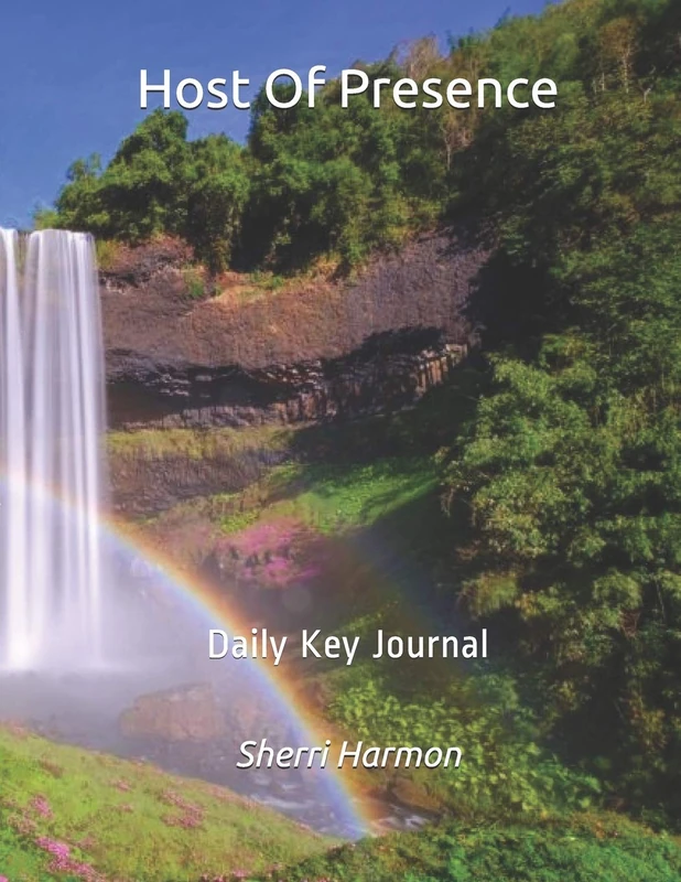 Host Of Presence: Daily Key Journal (Plateaus of Abundance)