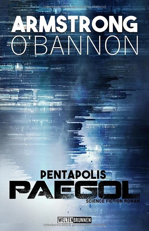 Pentapolis: Paegol: Science Fiction Roman (Pentapolis Trilogie)