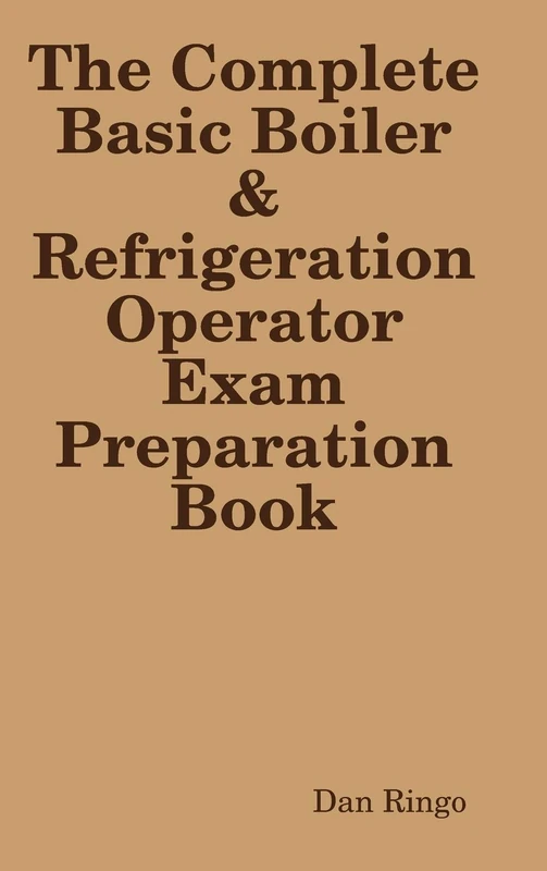 The Complete Basic Boiler & Refrigerator License Exam Book - Image 1